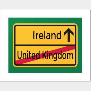 United Kingdom to Ireland Brexit Sign Posters and Art